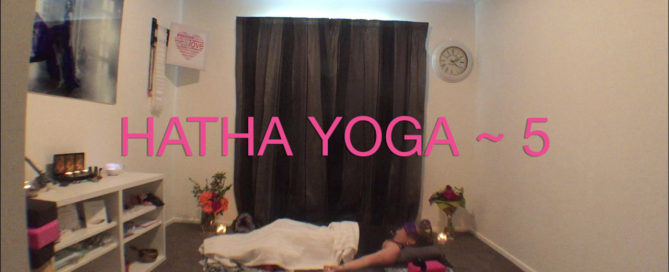 Hatha Yoga Week 5
